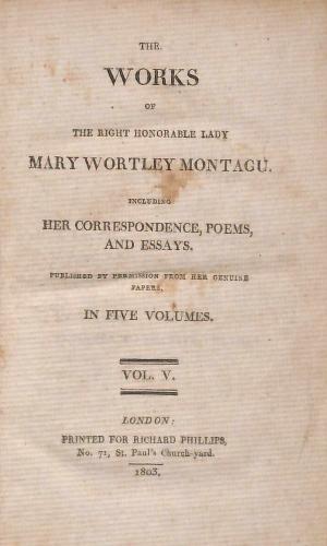 Bild des Verkufers fr The Works of The Right Honorable Lady Mary Wortley Montagu Volume V zum Verkauf von WeBuyBooks