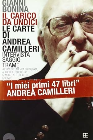 Image du vendeur pour Il carico da Undici. Le carte di ANdrea Camilleri. mis en vente par FIRENZELIBRI SRL