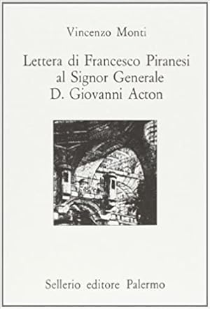 Immagine del venditore per Lettera di Francesco Piranesi al signor generale D. Giovanni Acton. venduto da FIRENZELIBRI SRL