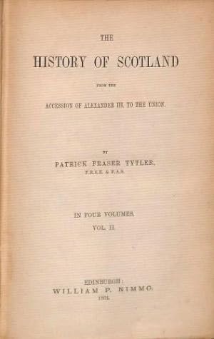 Seller image for The History of Scotland From The Accession of Alexander III to the Union Vol II of IV for sale by WeBuyBooks