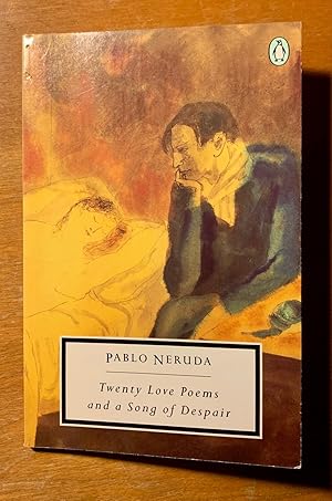 Twenty Love Poems and a Song of Despair (Penguin Twentieth-Century Classics) (English and Spanish...