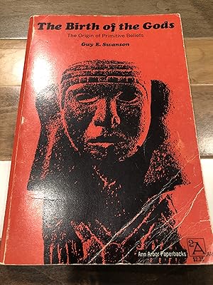 Seller image for The Birth of the Gods: The Origin of Primitive Beliefs for sale by Rosario Beach Rare Books