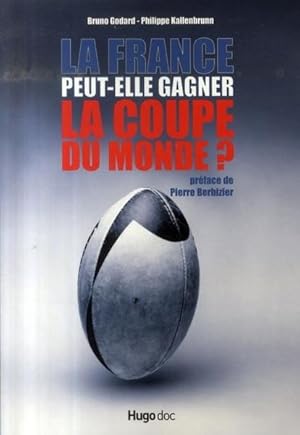 Seller image for La France peut-elle gagner la Coupe du monde ? for sale by Chapitre.com : livres et presse ancienne