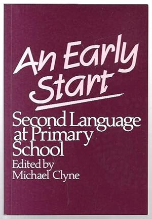 Seller image for An Early Start: Second Language at Primary School. for sale by City Basement Books