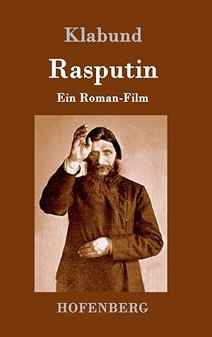 Seller image for Rasputin: Ein Roman-Film for sale by buchlando-buchankauf