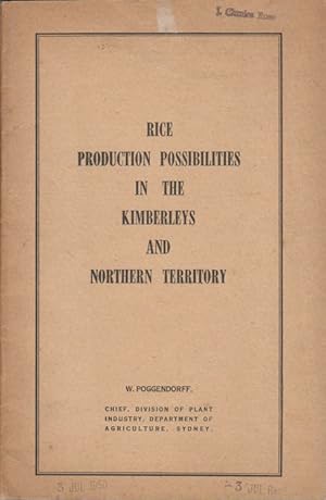 Rice Production Possibilities in the Kimberleys and Northern Territory.