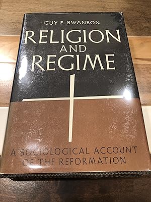 Seller image for Religion and Regime: A Sociological Account of the Reformation for sale by Rosario Beach Rare Books