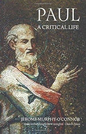 Seller image for Paul: A Critical Life for sale by WeBuyBooks