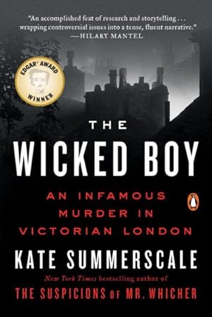 Imagen del vendedor de Wicked Boy : An Infamous Murder in Victorian London a la venta por GreatBookPrices