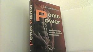 Bild des Verkufers fr Penis Power. Alles ber mnnliche Sexualitt, Gesundheit und Superpotenz. zum Verkauf von Antiquariat Uwe Berg
