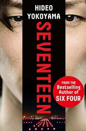 Bild des Verkufers fr Seventeen : the new novel from the bestselling Japanese sensation zum Verkauf von Smartbuy