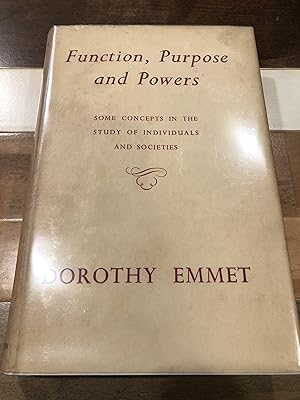 Image du vendeur pour Function, Purpose and Powers: Some Concepts in the Study of Individuals and Society mis en vente par Rosario Beach Rare Books