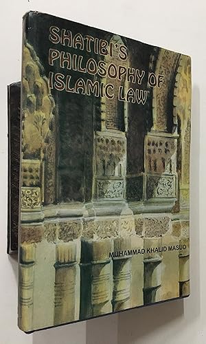 Image du vendeur pour Shatibi's Philosophy Of Islamic Law mis en vente par Prabhu Book Exports