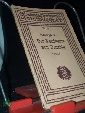 Imagen del vendedor de Der Kaufmann von Venedig : Lustsp. in 5 Aufz. / William Shakespeare. bers. von August Wilhelm v. Schlegel a la venta por Antiquariat Artemis Lorenz & Lorenz GbR