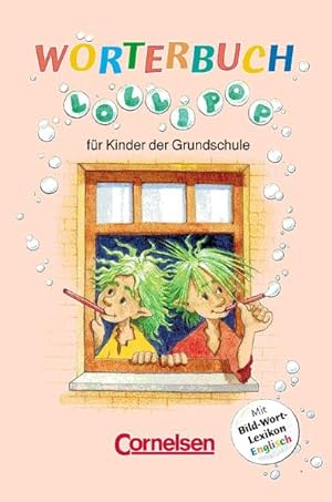 Seller image for LolliPop Wrterbuch - Vergriffene Ausgabe: Wrterbuch mit Bild-Wort-Lexikon Englisch: Kartoniert for sale by Antiquariat Armebooks
