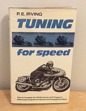 Seller image for Tuning for Speed : How to Increase the Performance of all Types of Motorcycle Engines for Racing and Competion Work for sale by M. C. Wilson