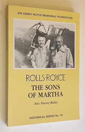Bild des Verkufers fr Rolls-Royce - The Sons of Martha zum Verkauf von Maynard & Bradley