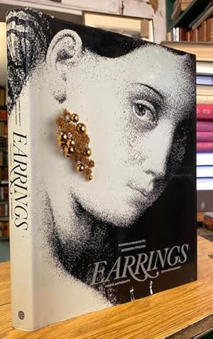 Bild des Verkufers fr Earrings : From Antiquity to the Present zum Verkauf von Foster Books - Stephen Foster - ABA, ILAB, & PBFA