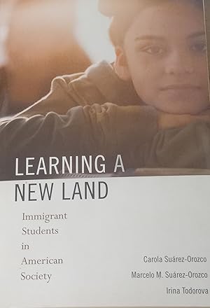 Seller image for Learning a New Land: Immigrant Students in American Society for sale by The Book House, Inc.  - St. Louis