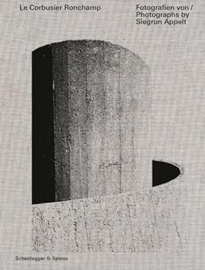 Immagine del venditore per Le Corbusier?ronchamp : Photographs by Siegrun Appelt venduto da GreatBookPrices