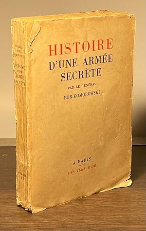 Imagen del vendedor de Histoire D'Une Armee Secrete a la venta por San Francisco Book Company