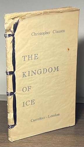 Seller image for The Kingdom of Ice for sale by San Francisco Book Company