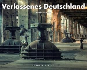 Seller image for Verlassenes Deutschland for sale by AHA-BUCH GmbH