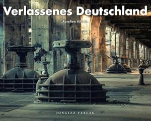 Seller image for Verlassenes Deutschland for sale by Rheinberg-Buch Andreas Meier eK