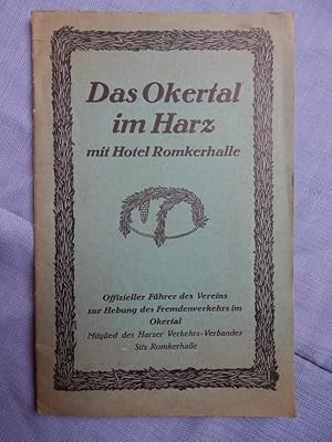 Bild des Verkufers fr Das Okertal im Harz mit Hotel Romkerhalle zum Verkauf von Buchantiquariat Uwe Sticht, Einzelunter.
