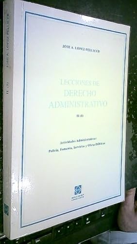 Imagen del vendedor de Lecciones de derecho administrativo, II (1). Actividades administrativas: polica, fomento, servicios y obras pblicas a la venta por Librera La Candela