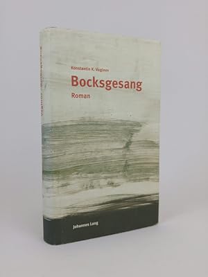 Bild des Verkufers fr Bocksgesang: Roman Roman zum Verkauf von ANTIQUARIAT Franke BRUDDENBOOKS