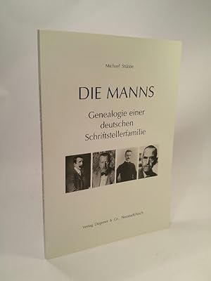 Die Manns: Genealogie einer deutschen Schriftstellerfamilie.