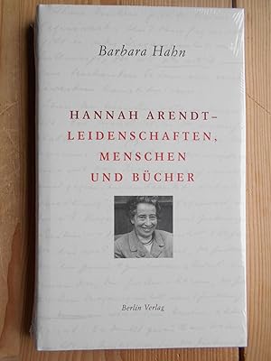 Seller image for Hannah Arendt - Leidenschaften, Menschen und Bcher. for sale by Antiquariat Rohde