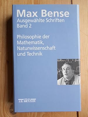 Bild des Verkufers fr Ausgewhlte Schriften; Bd. 2. : Philosophie der Mathematik, Naturwissenschaft und Technik. hsg. von Elisabeth Walther. zum Verkauf von Antiquariat Rohde