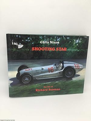 Shooting Star: the Life of Richard Seaman