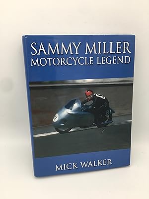 Sammy Miller: Motorcycle Legend (Signed)