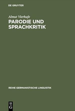Bild des Verkufers fr Parodie und Sprachkritik zum Verkauf von BuchWeltWeit Ludwig Meier e.K.