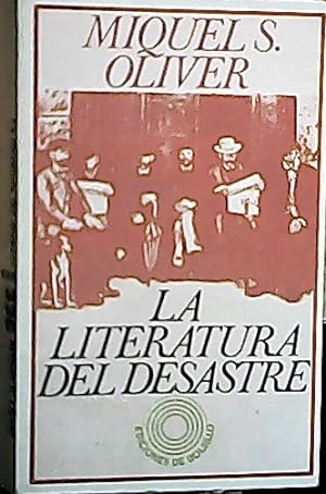 Imagen del vendedor de La literatura del desastre a la venta por Librera La Candela