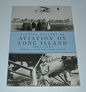 Image du vendeur pour Picture History of Aviation on Long Island: 1908-1938 mis en vente par Bibliomadness