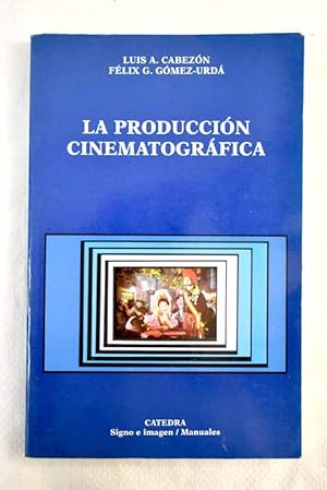 Seller image for La producción cinematográfica for sale by Alcaná Libros