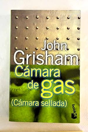 john grisham - cámara de gas - Iberlibro