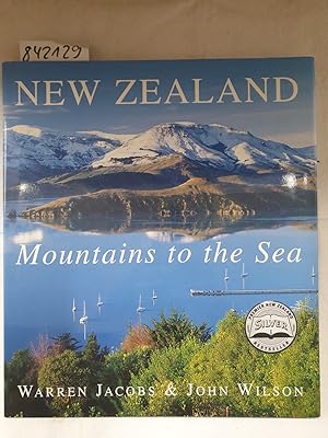 Bild des Verkufers fr New Zealand: Mountains to the Sea (New Edition) zum Verkauf von Versand-Antiquariat Konrad von Agris e.K.