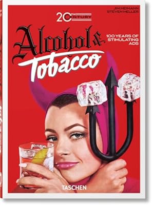 Image du vendeur pour 20th Century Alcohol and Tobacco Ads -Language: french mis en vente par GreatBookPrices