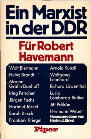 Ein Marxist in der DDR : für Robert Havemann. hrsg. von Hartmut Jäckel. [Wolf Biermann .]