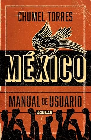 Seller image for Mxico : Manual De Usuario/ User Manual -Language: spanish for sale by GreatBookPrices