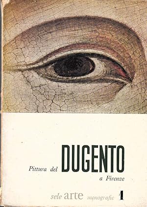 Seller image for pittori del dugento a firenze for sale by Laboratorio del libro
