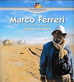 MARCO FERRERI. TESTIMONIANZE FOTOGRAFICHE DI FABIAN CEVALLOS
