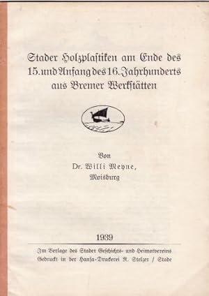 Image du vendeur pour Stader Holzplastik am Ende des 15. Und Anfang des 16.Jahrhunderts aus Bremer Werksttten. Mit 19 Textabbildungen. mis en vente par Antiquariat Heinz Tessin