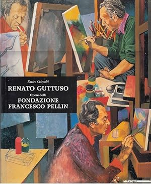 Renato Guttuso. Opere della Fondazione Francesco Pellin