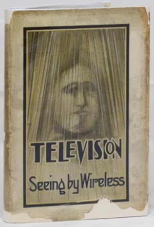 Television [Seeing by Wireless].